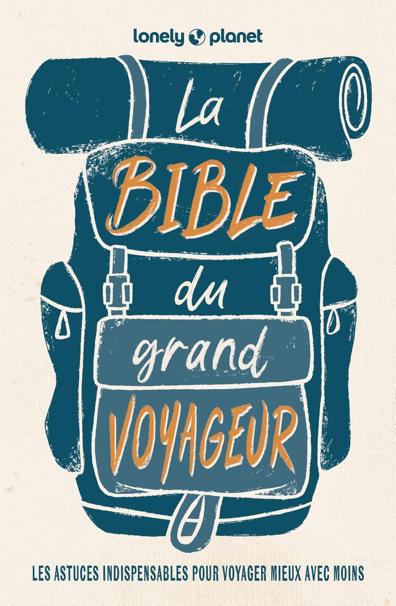 La Bible du Grand Voyageur – Lonely Planet
